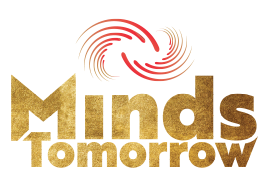 Minds Tomorrow Minds Tomorrow